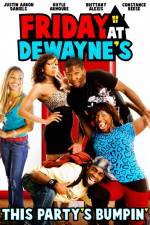 Watch Friday at Dewayne's Movie25