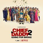 Watch Chief Daddy 2: Going for Broke Movie25