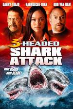 Watch 3 Headed Shark Attack Movie25
