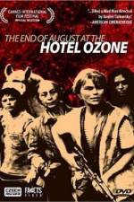 Watch Konec srpna v Hotelu Ozon Movie25