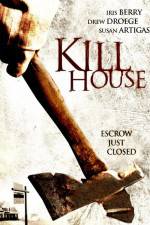 Watch Kill House Movie25