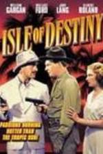 Watch Isle of Destiny Movie25