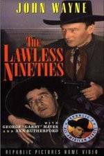 Watch The Lawless Nineties Movie25