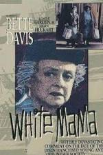 Watch White Mama Movie25