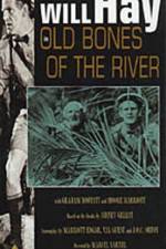 Watch Old Bones of the River Movie25