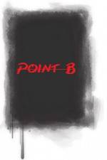 Watch Point B Movie25