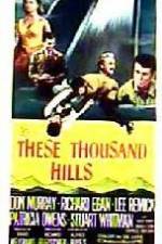 Watch These Thousand Hills Movie25