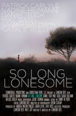 Watch So Long, Lonesome Movie25