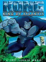 Watch Kong: King of Atlantis Movie25