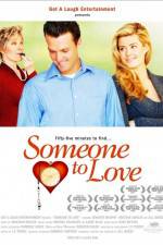 Watch Someone to Love Movie25