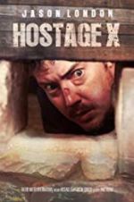 Watch Hostage X Movie25