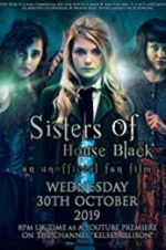 Watch Sisters of House Black Movie25