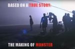 Watch Based on a True Story: The Making of \'Monster\' Movie25