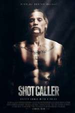 Watch Shot Caller Movie25