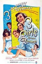Watch Three Girls from Rome Movie25