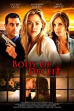 Watch Body of Deceit Movie25