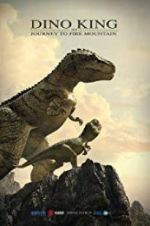 Watch Dino King 3D: Journey to Fire Mountain Movie25