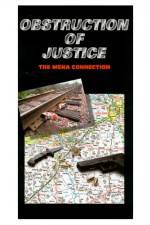 Watch Obstruction of Justice Movie25