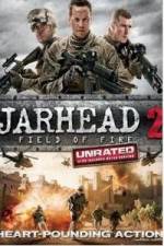 Watch Jarhead 2: Field of Fire Movie25