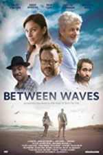 Watch Between Waves Movie25