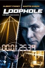 Watch Loophole Movie25