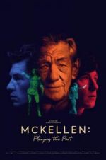 Watch McKellen: Playing the Part Movie25