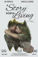 Watch A Story Worth Living Movie25