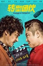 Watch Change of Gangsters Movie25