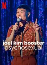 Watch Joel Kim Booster: Psychosexual Movie25
