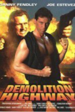 Watch Demolition Highway Movie25