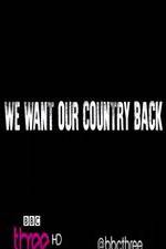 Watch We Want Our Country Back Movie25