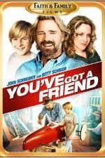 Watch You've Got a Friend Movie25