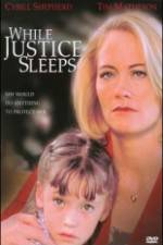 Watch While Justice Sleeps Movie25