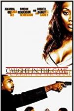 Watch Caught in the Game Movie25