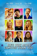 Watch He\'s Way More Famous Than You Movie25
