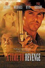 Watch A Time to Revenge Movie25