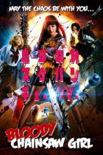 Watch Bloody Chainsaw Girl Movie25