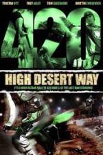 Watch 420 High Desert Way Movie25