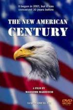 Watch The New American Century Movie25