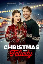 Watch Christmas with Felicity Movie25