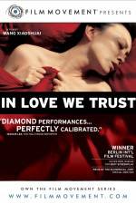 Watch In Love We Trust Movie25