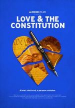 Watch Love & the Constitution (TV Special 2022) Movie25
