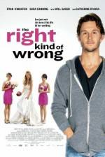 Watch The Right Kind of Wrong Movie25