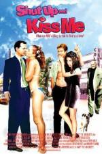 Watch Shut Up and Kiss Me! Movie25