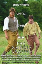 Watch The Middle Ground Movie25