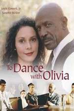 Watch To Dance with Olivia Movie25