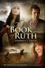 Watch The Book of Ruth Journey of Faith Movie25