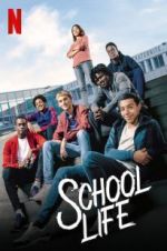 Watch School Life Movie25