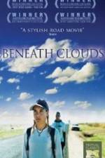Watch Beneath Clouds Movie25