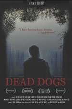 Watch Dead Dogs Movie25